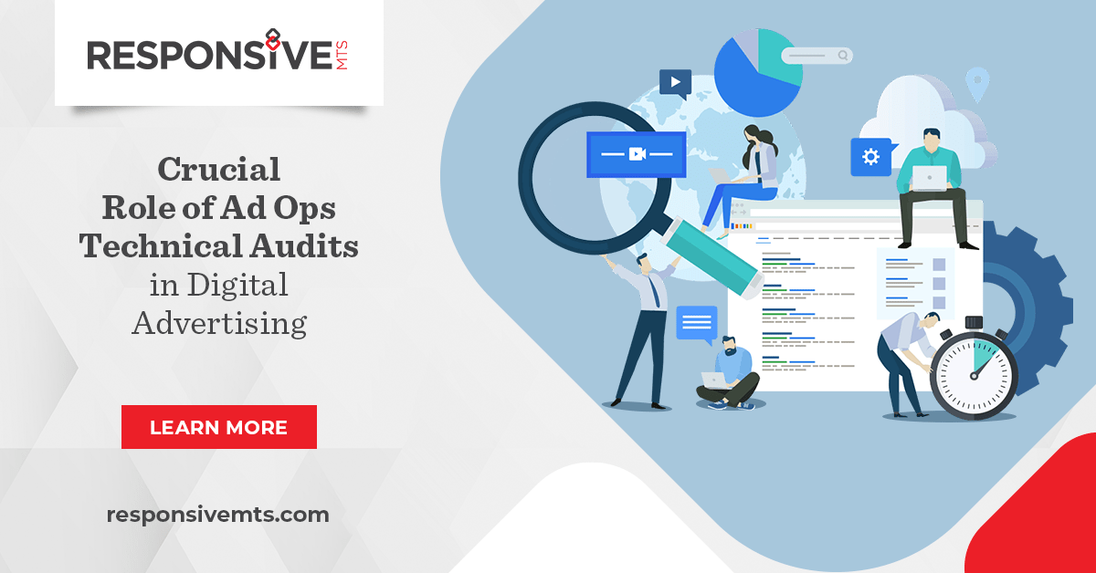 The Crucial Role of Ad Ops Technical Audits in Digital Advertising