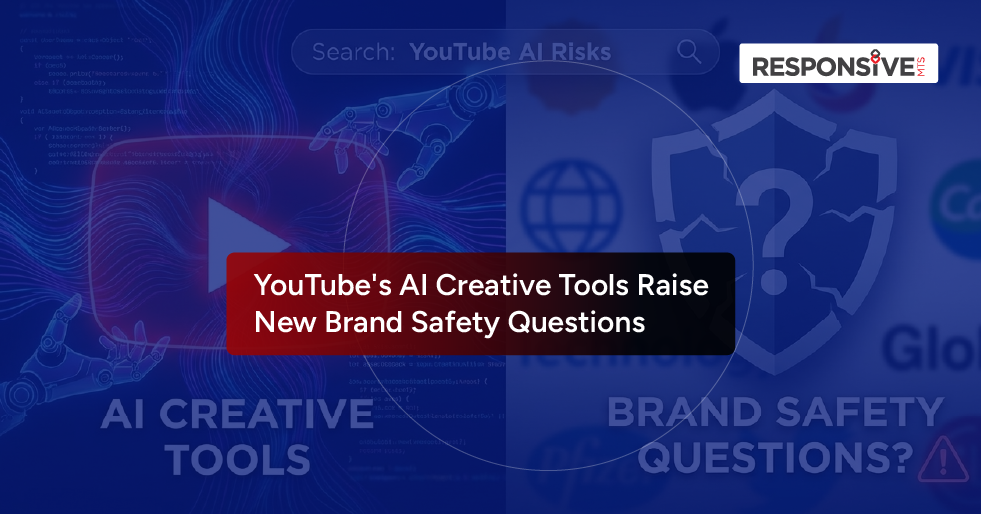YouTube’s AI Creative Tools Raise New Brand Safety Questions
